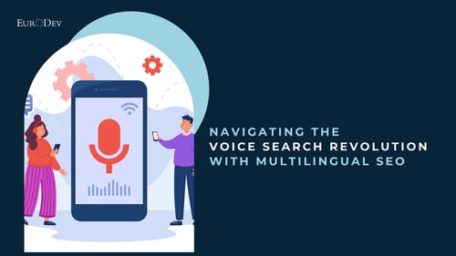 Voice search revolution with multilingual SEO