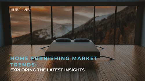 European home furnishing market trends