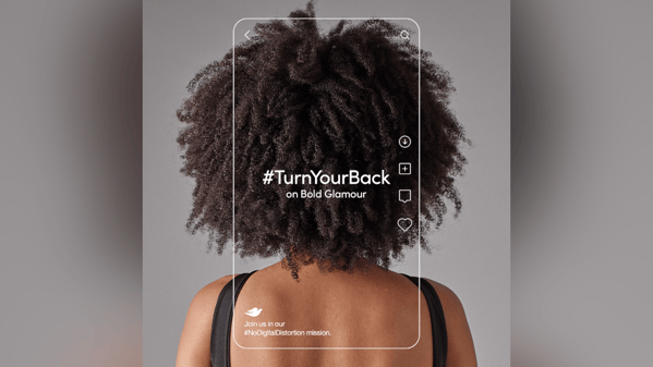 Dove Invites the World to Take a Stand and Turn Your Back to Digital Distortion 