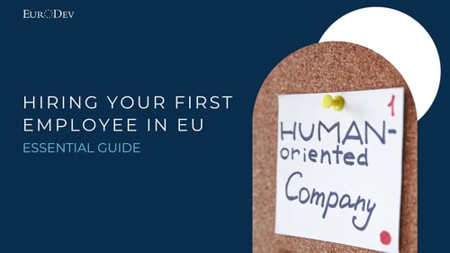 how to hire your first employee in Europe