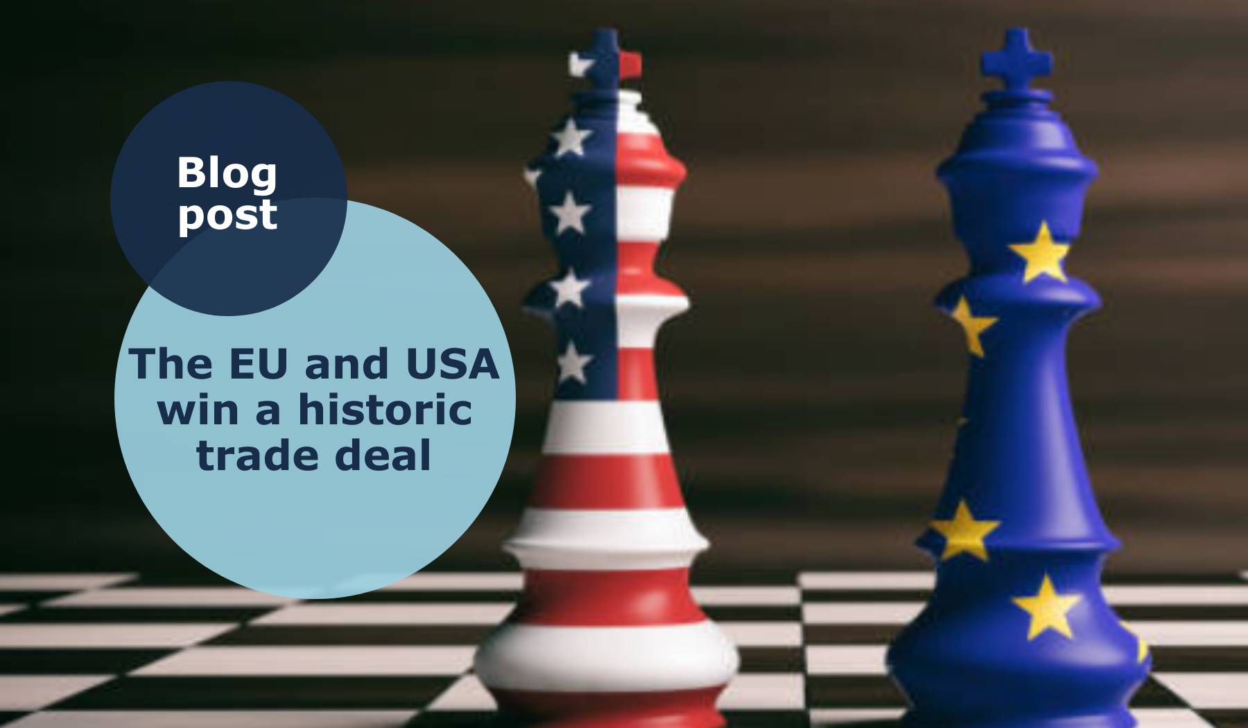 The EU and USA Win a Historic Trade Deal on the Reduction of Tariffs